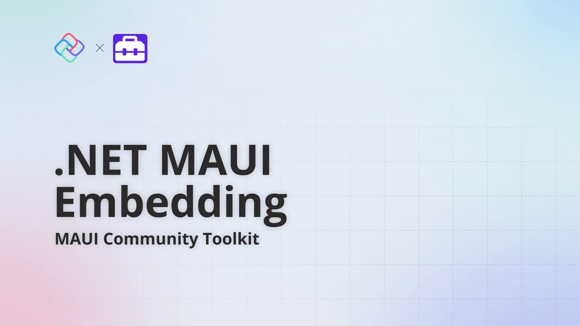 .NET MAUI Embedding - MAUI Community Toolkit